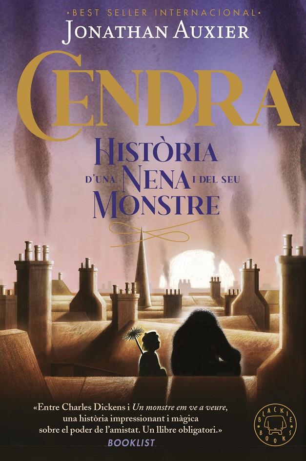 CENDRA.HISTÒRIA D'UNA NENA I DEL SEU MONSTRE | 9788418733789 | AUXIER, JONATHAN