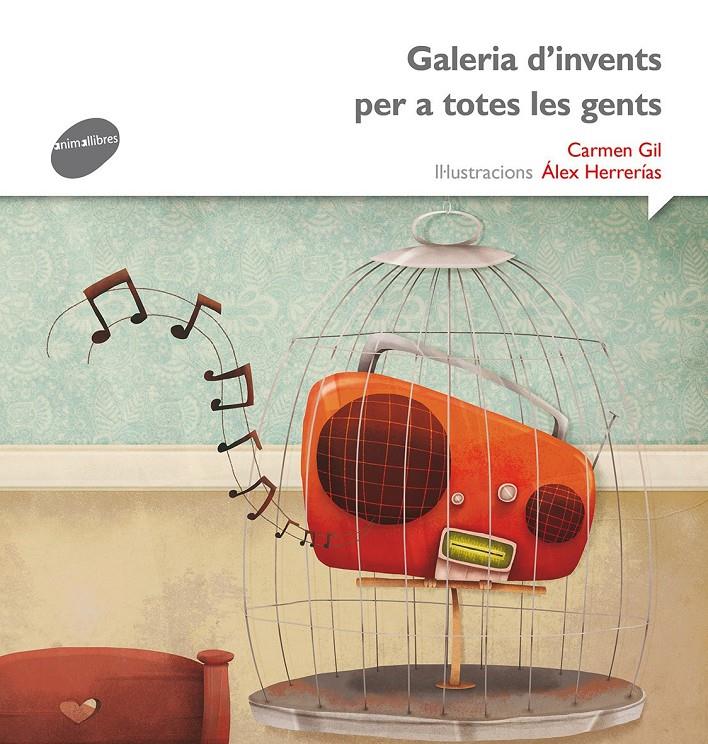 GALERIA D'INVENTS PER A TOTES LES GENTS | 9788415975557 | GIL, CARMEN