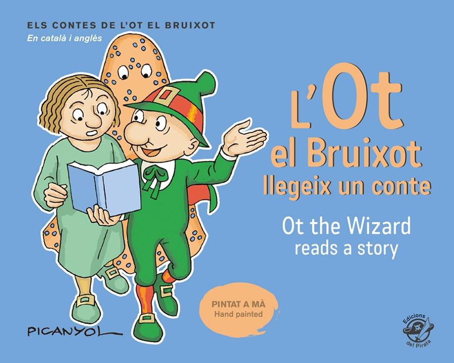L'OT EL BRUIXOT LLEGEIX UN CONTE - OT THE WIZARD READS A STORY | 9788417207076 | MARTÍNEZ PICANYOL, JOSEP LLUÍS
