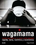 WAGAMAMA RECETAS INSPIRADAS EN LA NUEVA COCINA JAPONESA | 9788480768603 | ARNOLD,HUGO