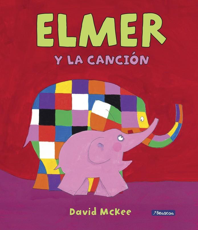 ELMER Y LA CANCIÓN (ÁLBUM ILUSTRADO) | 9788448849412 | DAVID MCKEE