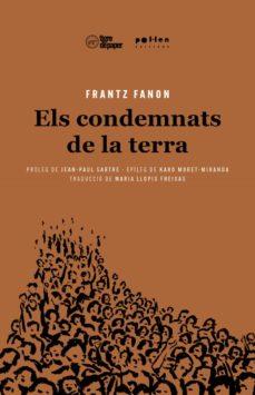 CONDEMNATS DE LA TERRA,ELS | 9788416855711 | FRANTZ FANON
