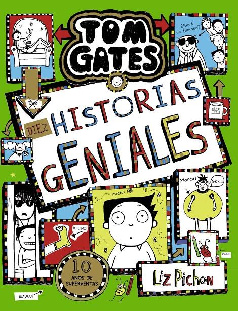 TOM GATES, 18. DIEZ HISTORIAS GENIALES | 9788469663462 | PICHON, LIZ
