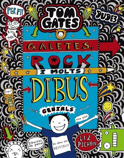 TOM GATES: GALETES, ROCK  I MOLTS DIBUS GENIALS | 9788499069869 | PICHON, LIZ