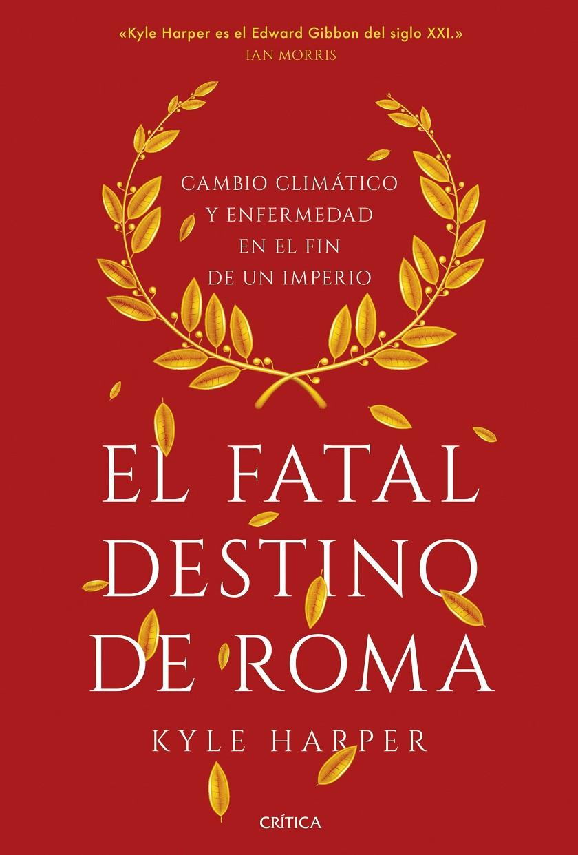 EL FATAL DESTINO DE ROMA | 9788491993162 | HARPER, KYLE