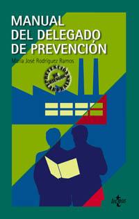 MANUAL DEL DELEGADO DE PREVENCION | 9788430938827 | RODRIGUEZ RAMOS, MARIA JOSE