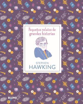STEPHEN HAWKING. PEQUEÑOS RELATOS DE GRANDES HISTORIAS | 9788417757533 | THOMAS, ISABEL/MADRIZ, MARIANNA
