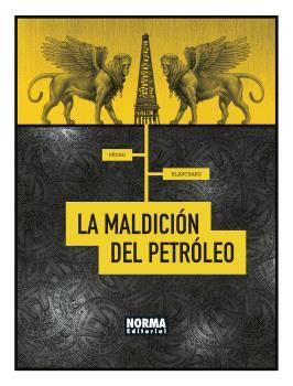 LA MALDICIÓN DEL PETRÓLEO | 9788467947441 | PÉCAU, JEAN-PIERRE/BLANCHARD, FRED