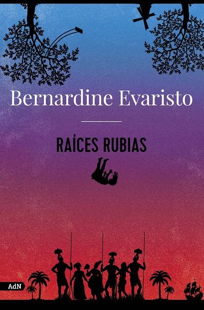 RAÍCES RUBIAS  | 9788413626789 | EVARISTO, BERNARDINE