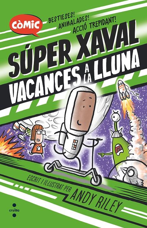 SUPER XAVAL VACANCES A LA LLUNA | 9788466156462 | RILEY, ANDY