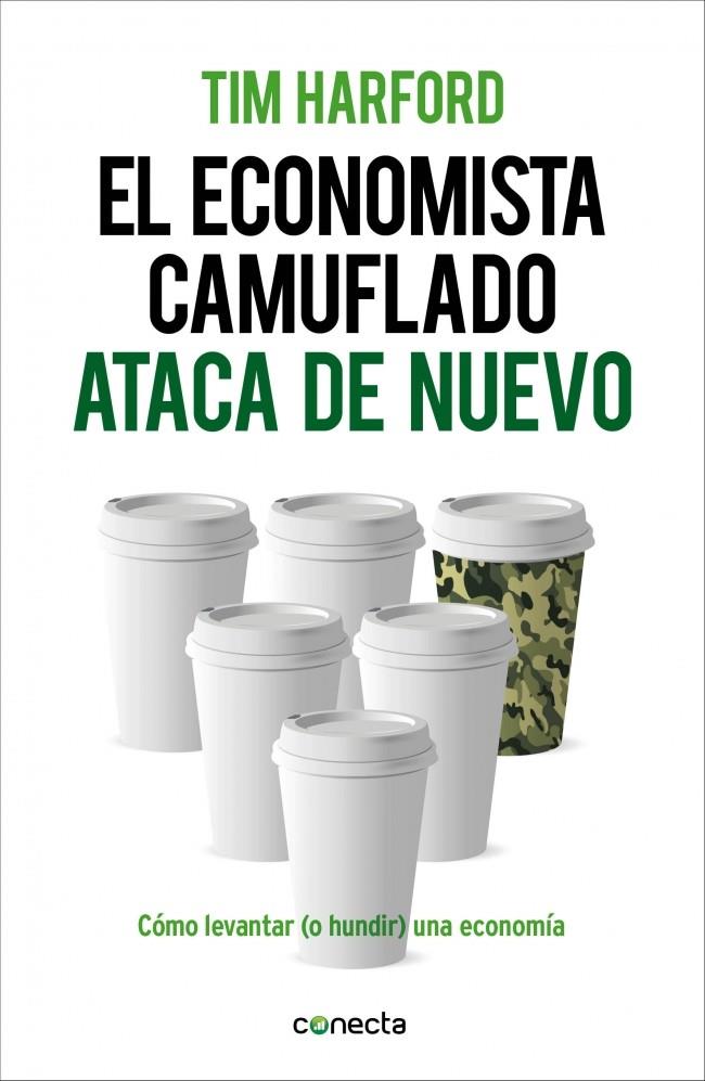 EL ECONOMISTA CAMUFLADO ATACA DE NUEVO | 9788415431916 | HARFORD,TIM