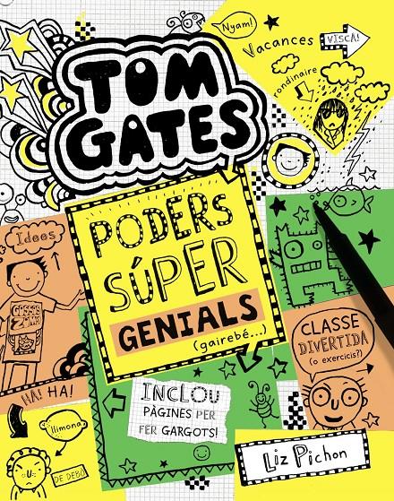 TOM GATES 10: PODERS SÚPER GENIALS (GAIREBÉ...) | 9788499067520 | PICHON, LIZ
