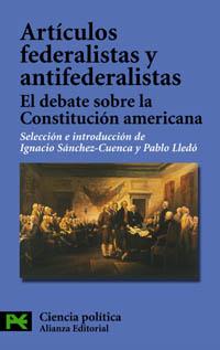 ARTICULOS FEDERALISTAS Y ANTIFEDERALISTAS | 9788420640990 | SANCHEZ-CUENCA, IGNACIO