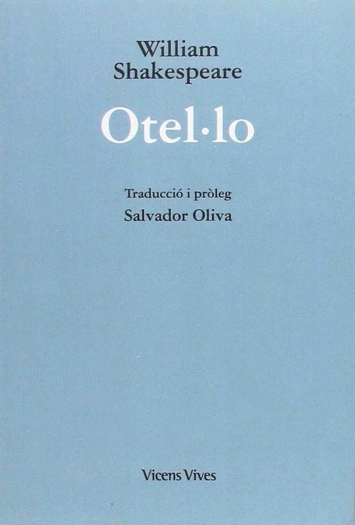 OTEL·LO (ED. RUSTICA) | 9788468235967 | OLIVA LLINAS, SALVADOR