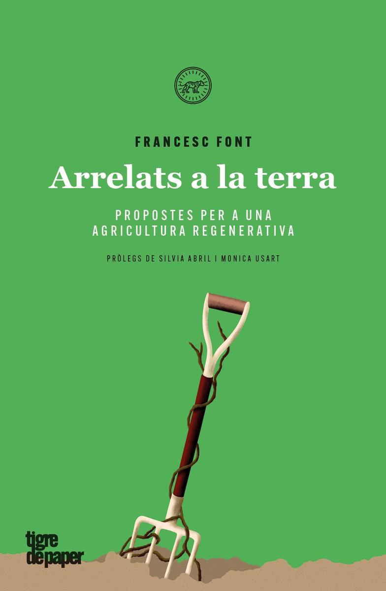 ARRELATS A LA TERRA  | 9788416855889 | FRANCESC FONT