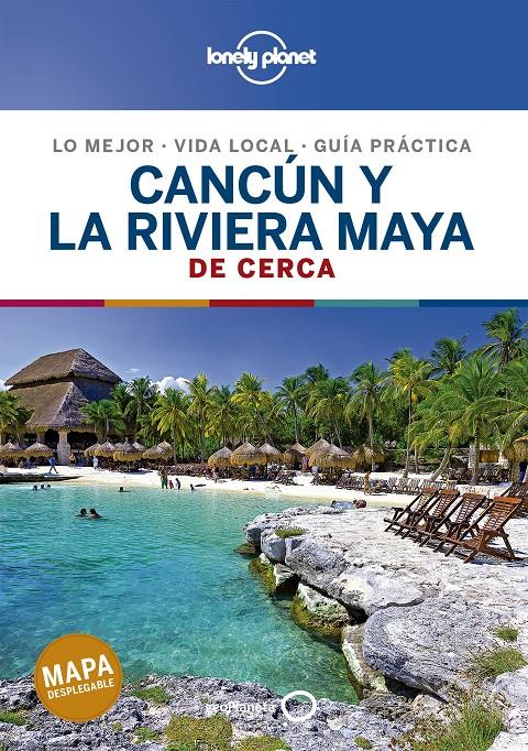 CANCÚN Y LA RIVIERA MAYA DE CERCA 2 | 9788408214489 | BARTLETT, RAY/HARRELL, ASHLEY/HECHT, JOHN
