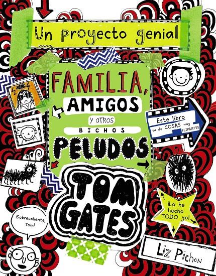TOM GATES 12: FAMILIA, AMIGOS Y OTROS BICHOS PELUDOS | 9788469623879 | PICHON, LIZ