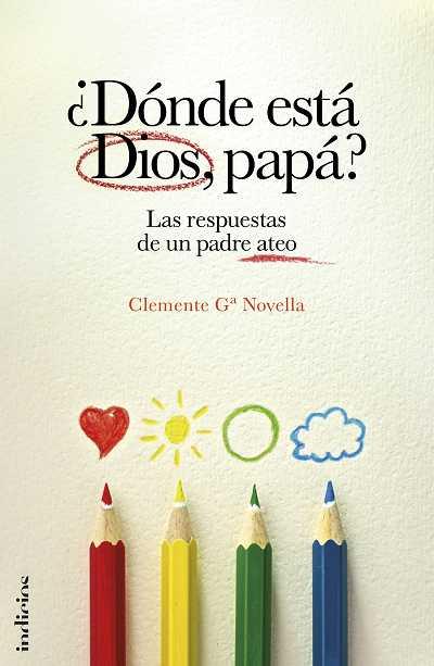 DONDE ESTA DIOS, PAPA? | 9788493795481 | NOVELLA, CLEMENTE G.