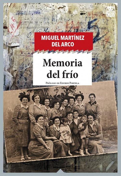 MEMORIA DEL FRIO | 9788416537877 | MIGUEL MARTINEZ DEL ARCO