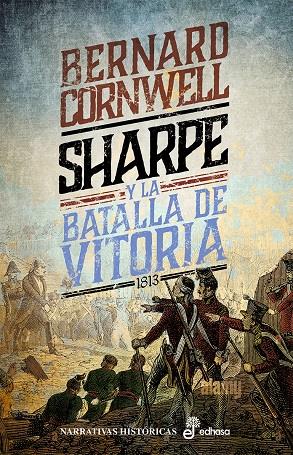 SHARPE Y LA BATALLA DE VITORIA (XVI) | 9788435064422 | CORNWELL, BERNARD