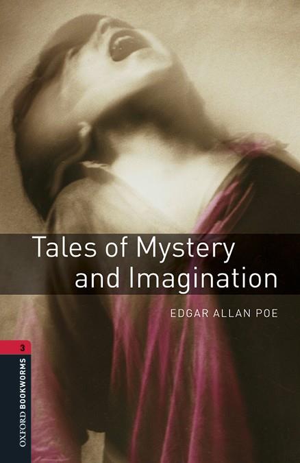 TALES OF MYSTERY AND IMAGINATION. OXFORD BOOKWORMS LIBRARY 3.  MP3 PACK | 9780194620956 | POE, EDGAR ALLAN