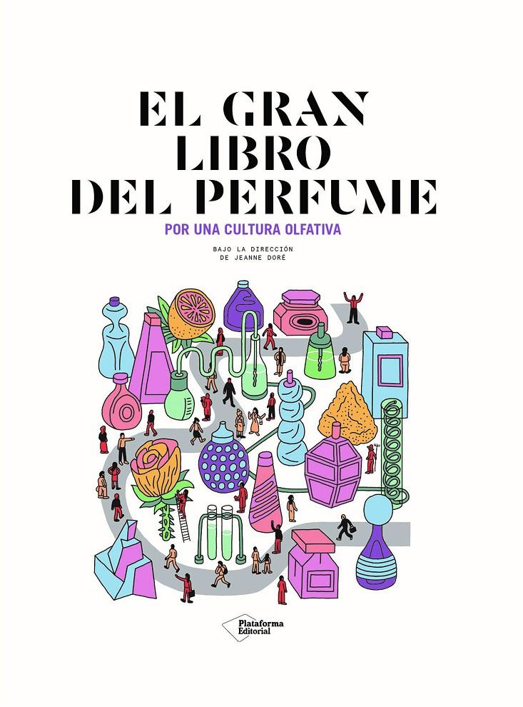 EL GRAN LIBRO DEL PERFUME | 9788418927287 | DORÉ, JEANNE