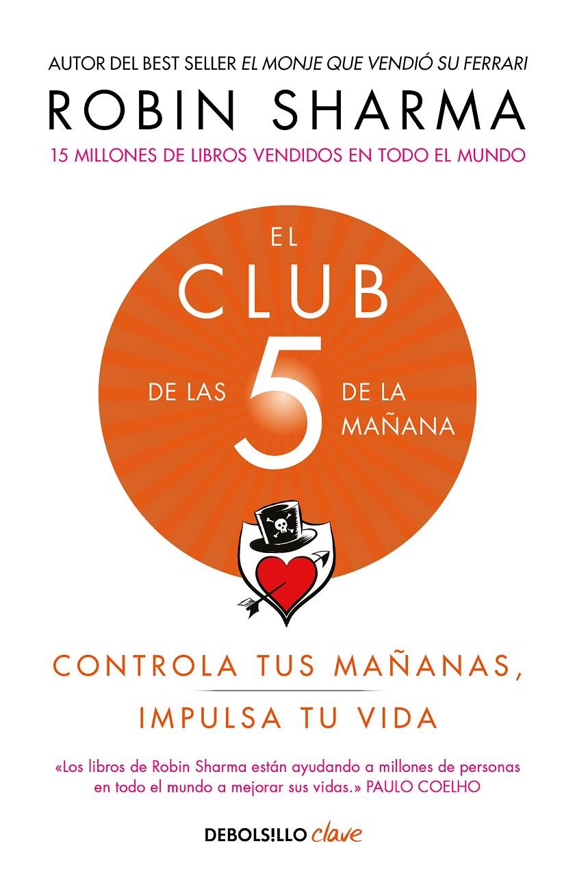EL CLUB DE LAS 5 DE LA MAÑANA | 9788466353472 | SHARMA, ROBIN