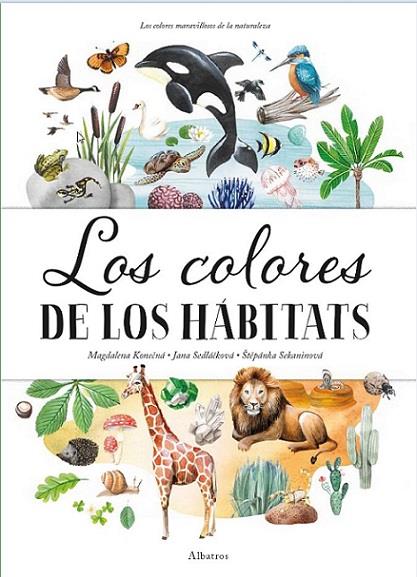 LOS COLORES DE LOS HABITATS | 9788000059204 | SEDLACKOVA J/SEKANINOVA S