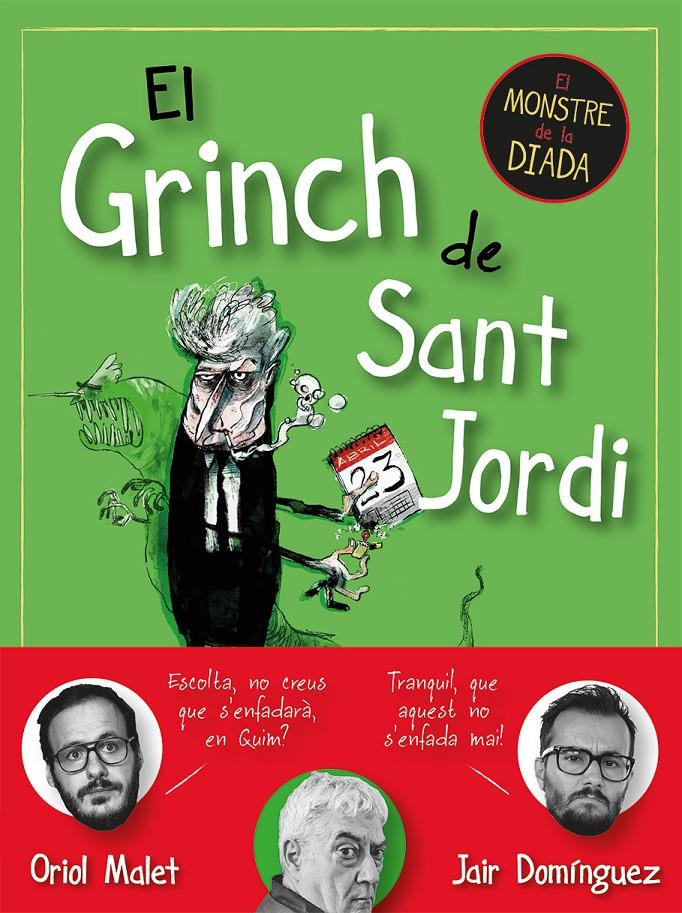 EL GRINCH DE SANT JORDI. EL MONSTRE DE LA DIADA | 9788419590145 | DOMÍNGUEZ, JAIR/MALET, ORIOL