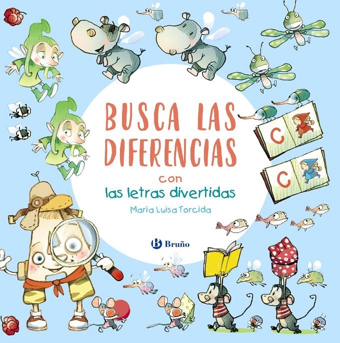 BUSCA LAS DIFERENCIAS CON LAS LETRAS DIVERTIDAS | 9788469666852 | TORCIDA ÁLVAREZ, M.ª LUISA