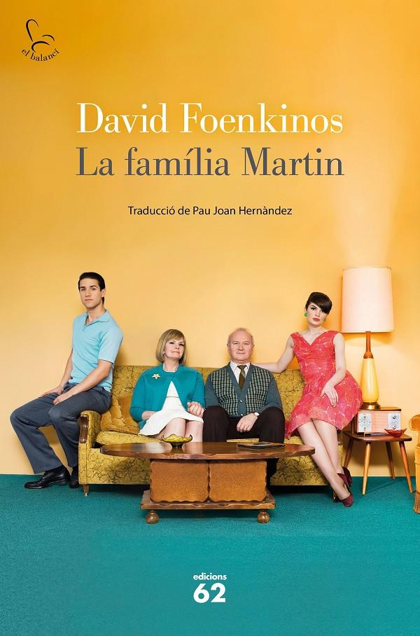 LA FAMÍLIA MARTIN | 9788429779653 | FOENKINOS, DAVID