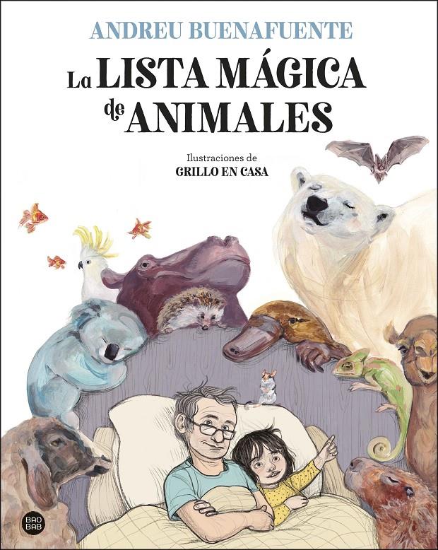 LA LISTA MÁGICA DE ANIMALES | 9788408254034 | BUENAFUENTE, ANDREU/GRILLO EN CASA