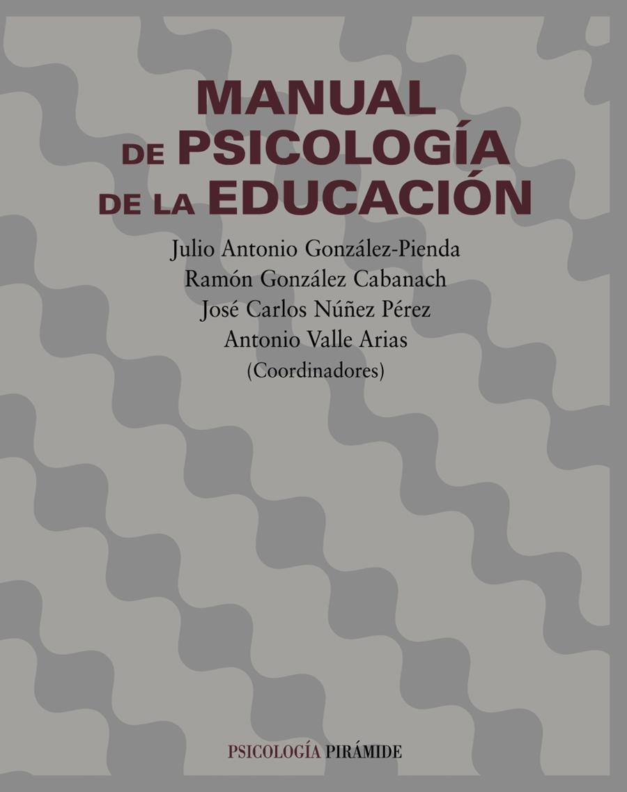MANUAL DE PSICOLOGIA DE LA EDUCACION | 9788436816389 | GONZALEZ PIENDA, JULIO ANTONIO