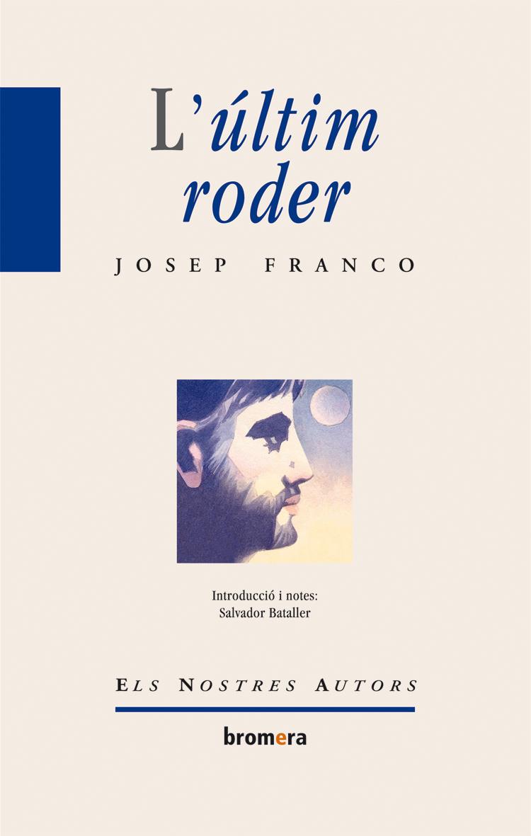 L'ÚLTIM RODER | 9788498248517 | FRANCO MARTÍNEZ, JOSEP