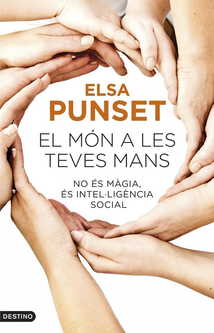 EL MÓN A LES TEVES MANS | 9788497102452 | PUNSET, ELSA 