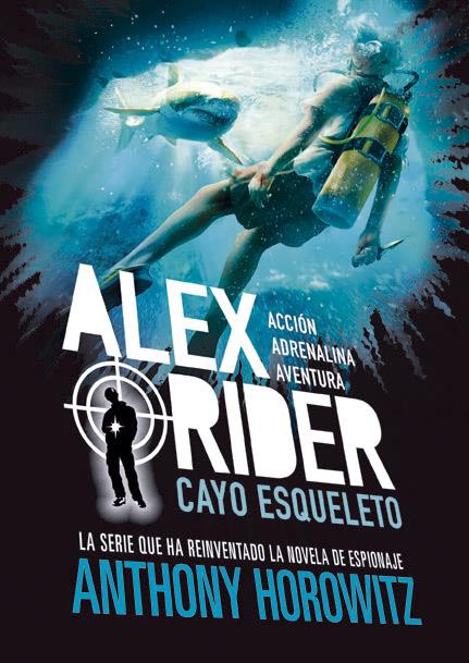 ALEX RIDER 3. CAYO ESQUELETO | 9788424669362 | HOROWITZ, ANTHONY