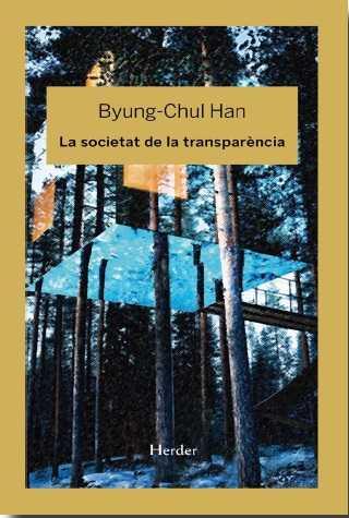 LA SOCIETAT DE LA TRANSPARÈNCIA | 9788425436789 | HAN, BYUNG-CHUL
