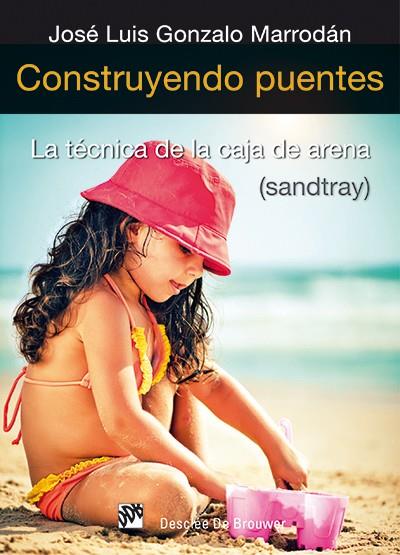 CONSTRUYENDO PUENTES | 9788433026200 | GONZALO MARRODÁN, JOSÉ LUIS