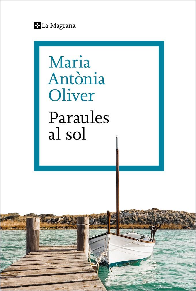 PARAULES AL SOL | 9788419013286 | OLIVER I CABRER, MARIA ANTÒNIA
