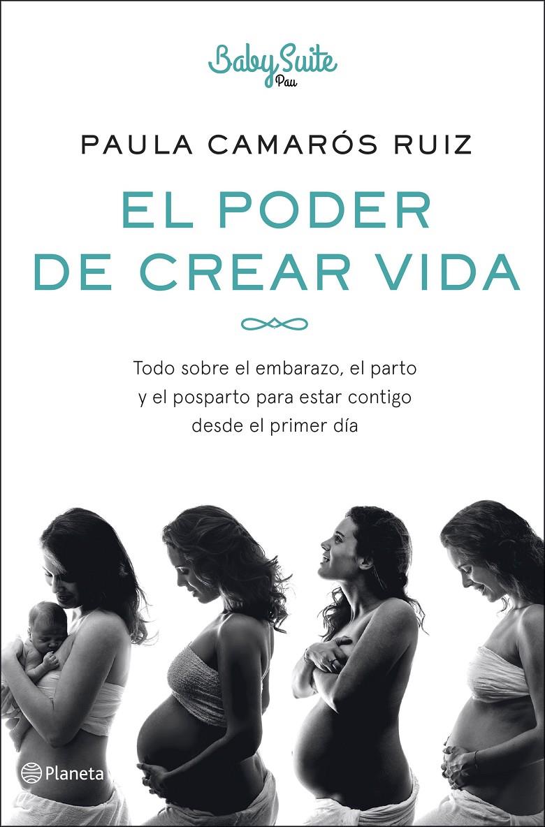 EL PODER DE CREAR VIDA | 9788408254720 | CAMARÓS RUIZ, PAULA