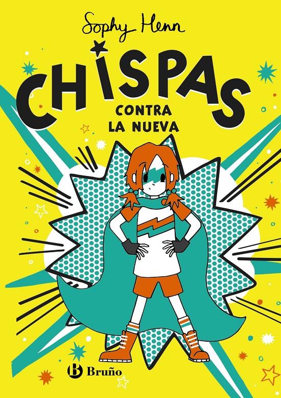 CHISPAS, 2. CHISPAS CONTRA LA NUEVA | 9788469663356 | HENN, SOPHY