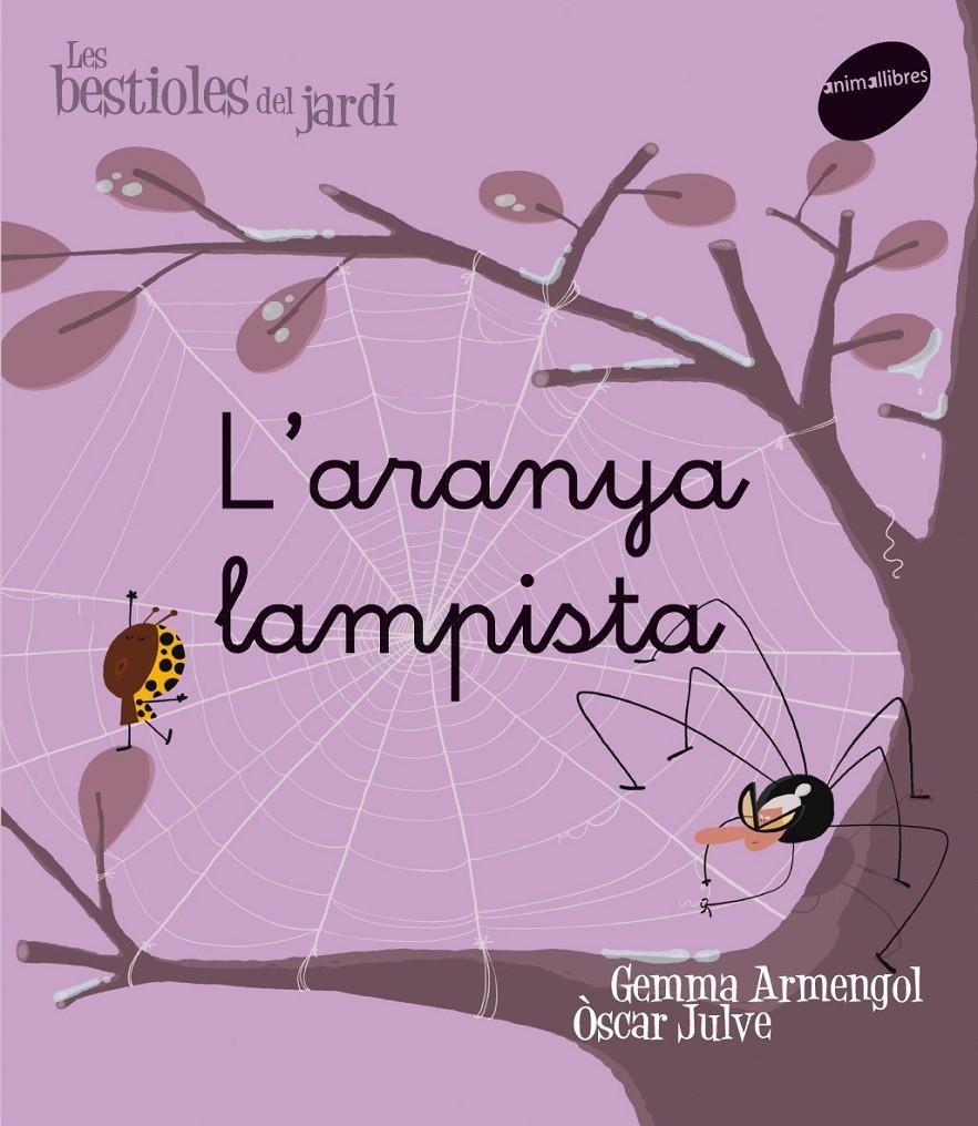 L'ARANYA LAMPISTA | 9788496726574 | ARMENGOL MORELL, GEMMA