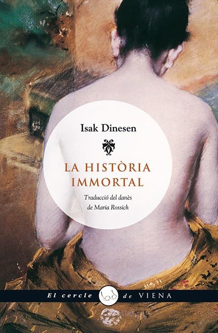 LA HISTORIA IMMORTAL | 9788483305478 | DINESEN, ISAK