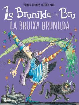 BRUNILDA I BRU. LA BRUIXA BRUNILDA (2022) | 9788419094094 | THOMAS, VALERIE/PAUL, KORKY