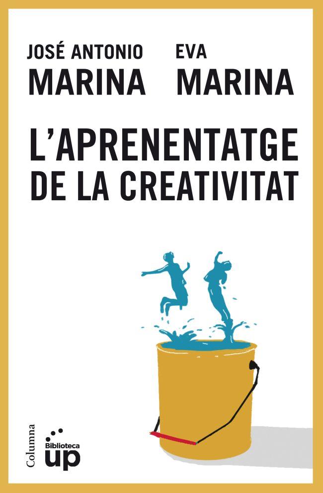 L'APRENENTATGE DE LA CREATIVITAT | 9788466416665 |  MARINA, JOSE ANTONIO