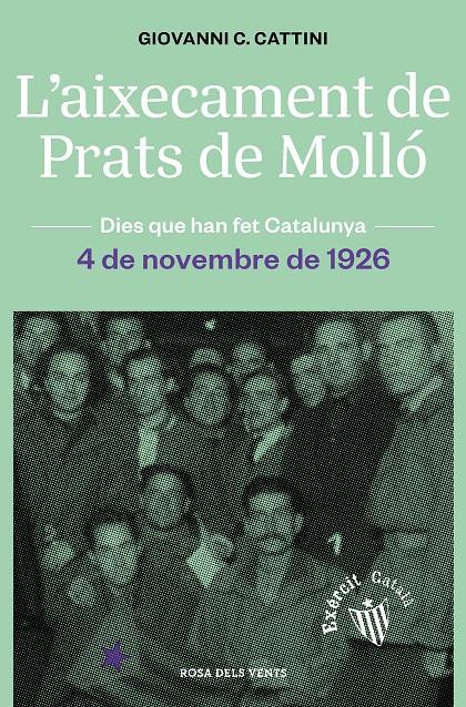 L'AIXECAMENT DE PRATS DE MOLLÓ. L'EXÈRCIT CATALÀ DE MACIÀ. 4 DE NOVEMBRE 1926 | 9788418033650 | CATTINI, GIOVANNI C.