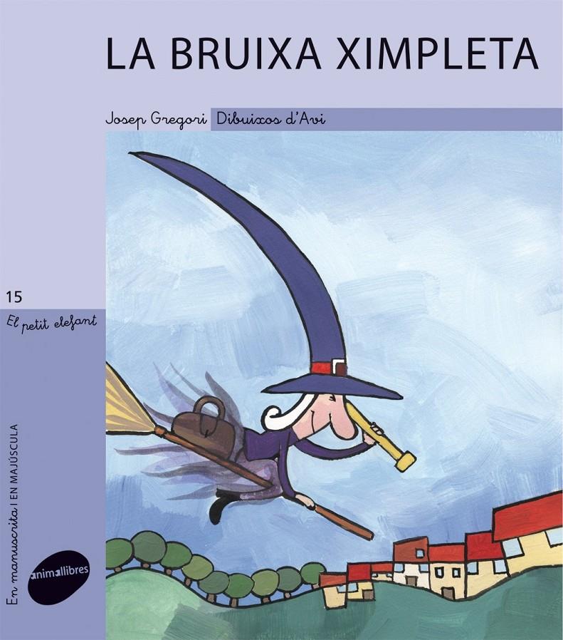 LA BRUIXA XIMPLETA | 9788415095064 | GREGORI, JOSEP