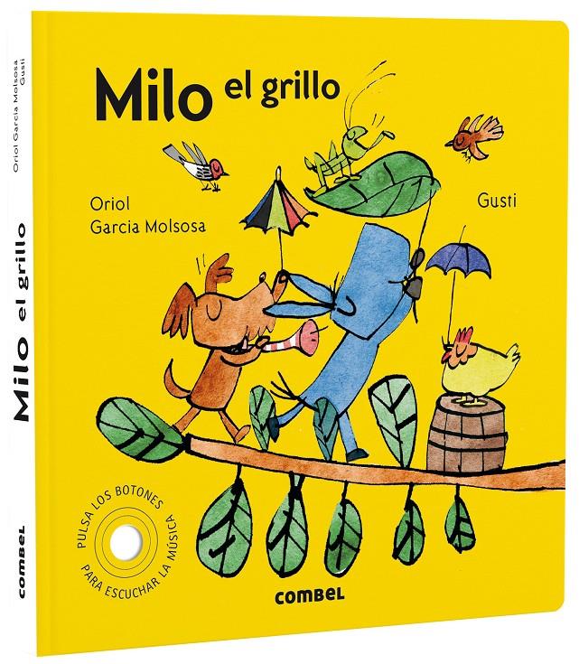 MILO EL GRILLO | 9788491019626 | GARCIA MOLSOSA, ORIOL