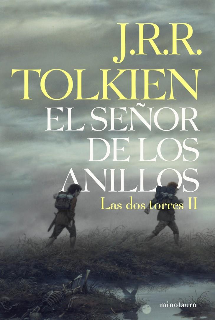 EL SEÑOR DE LOS ANILLOS, II. LAS DOS TORRES | 9788445076125 | J. R. R. TOLKIEN