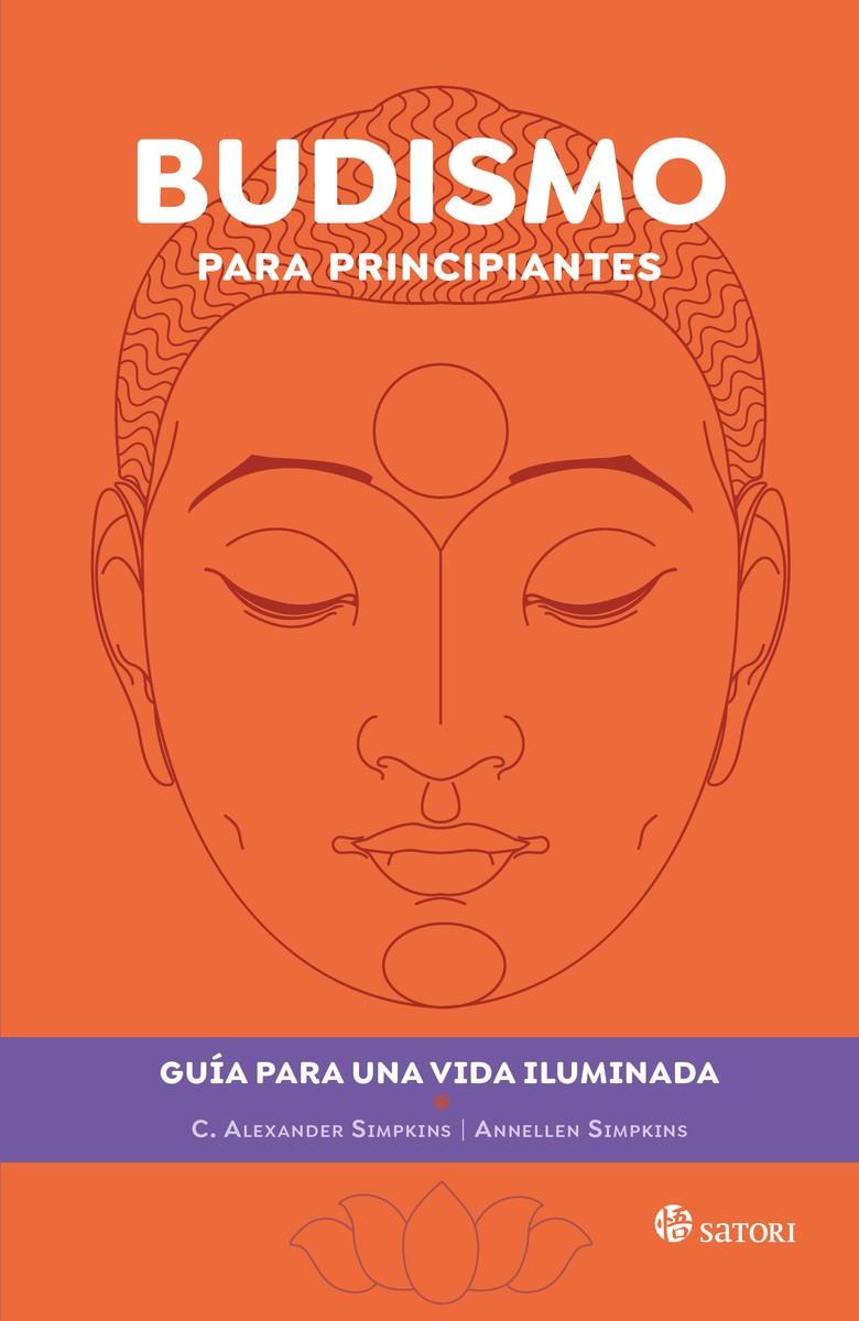 BUDISMO PARA PRINCIPIANTES | 9788419035585 | SIMPKINS , C. ALEXANDER Y ANNELLEN